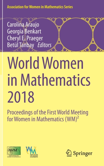 World Women in Mathematics 2018 : Proceedings of the First World Meeting for Women in Mathematics (WM)?