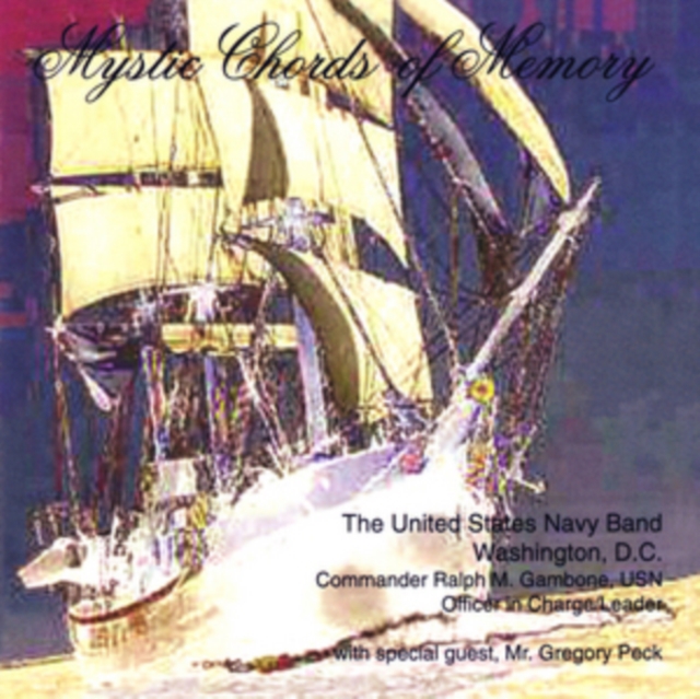 U.S. NAVY BAND - MYSTIC CHORDS OF MEMORY - CD image 1