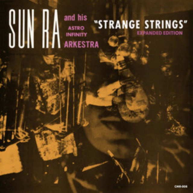 SUN RA / ASTRO INFIN - STRANGE STRINGS (EXPANDED EDITION) (2LP) - Vinyl image 1