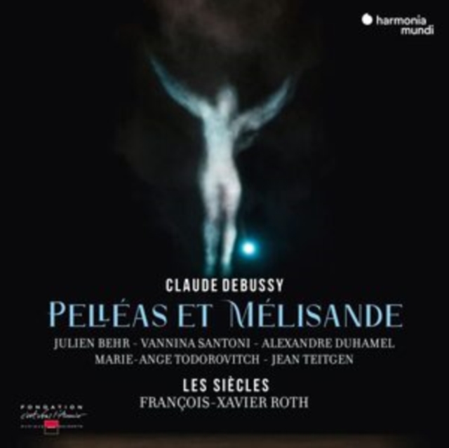 DEBUSSY: PELLEAS ET MELISANDE