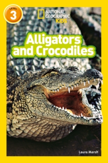 Alligators and Crocodiles : Level 3