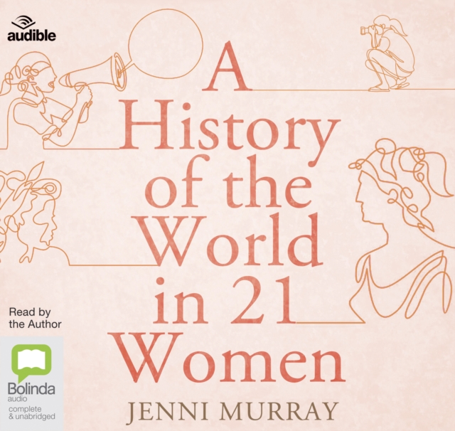 A History of the World in 21 Women