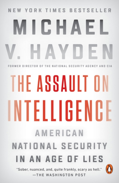 The Assault On Intelligence