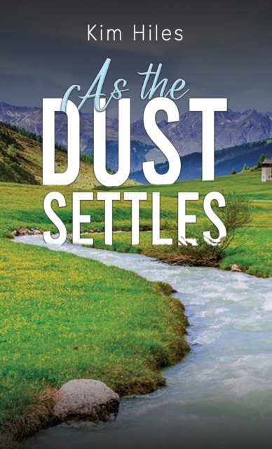 Kim Hiles - As the Dust Settles - Paperback image 1