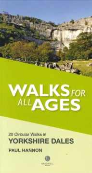 Walks for All Ages in Yorkshire Dales : 20 Short Walks for All Ages