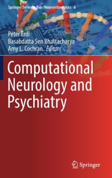 Computational Neurology and Psychiatry : 6