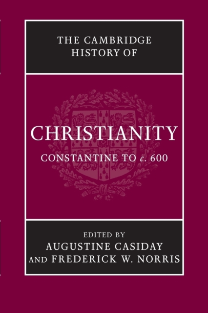 The Cambridge History of Christianity : Volume 2