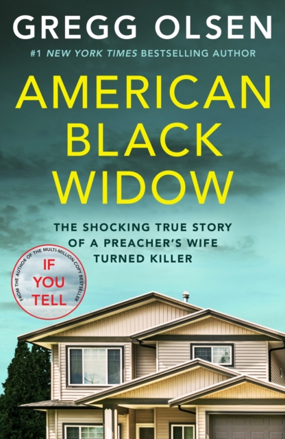 American Black Widow : The shocking true story of a preacher's wife turned killer