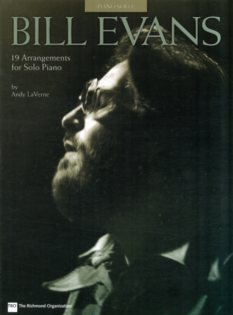 Bill Evans : 19 Arrangements For Solo Piano