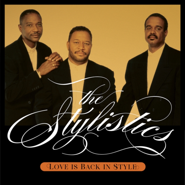 Stylistics - Love Is Back In Style - CD image 1