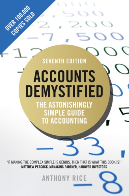 Anthony Rice - Accounts Demystified : The Astonishingly Simple Guide T image 1