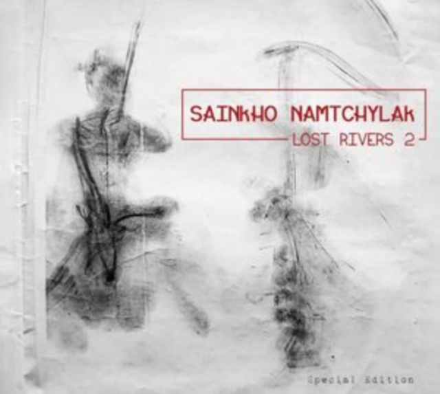 SAINKHO NAMTCHYLAK - LOST RIVERS 2 - CD image 1