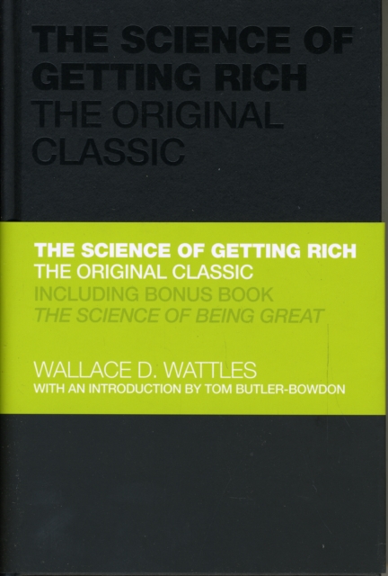 The Science of Getting Rich : The Original Classic