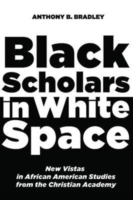 Black Scholars in White Space