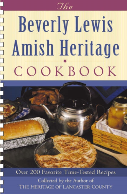 The Beverly Lewis Amish Heritage Cookbook