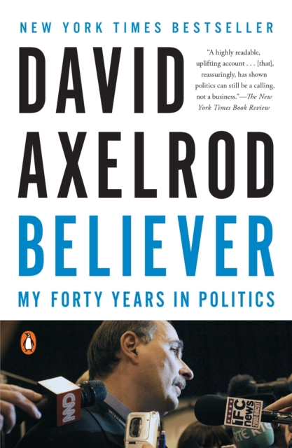 Believer : My Forty Years in Politics