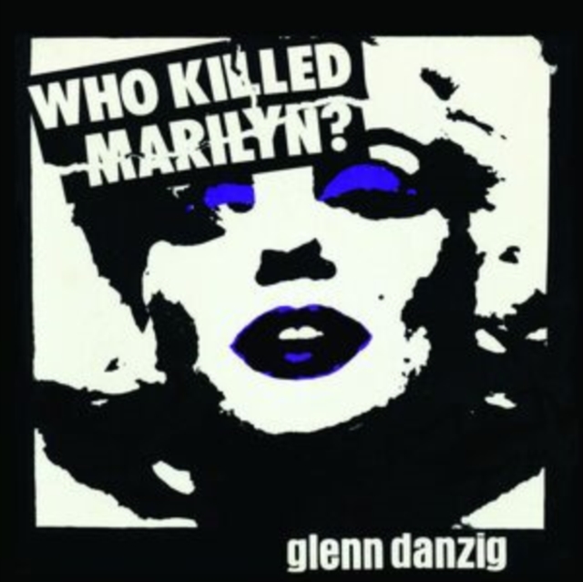 WHO KILLED MARILYN?