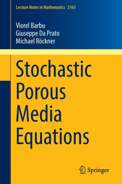 Stochastic Porous Media Equations