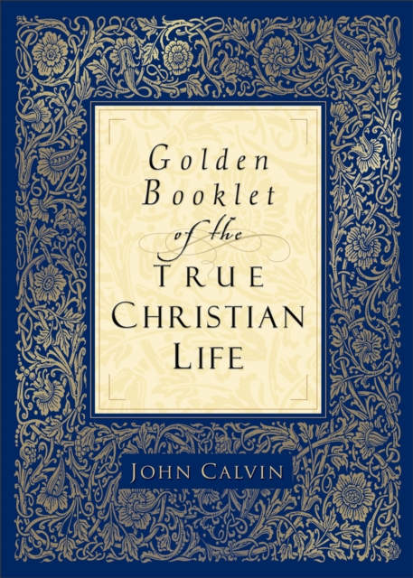 Golden Booklet of the True Christian Life