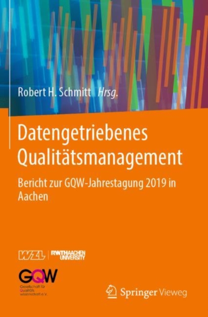 Datengetriebenes Qualit?tsmanagement : Bericht zur GQW-Jahrestagung 2019 in Aachen