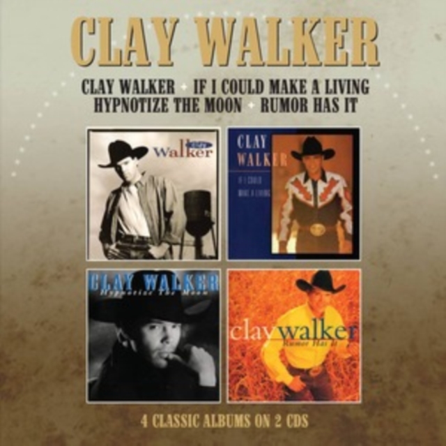 CLAY WALKER / IF I COULD MAKE