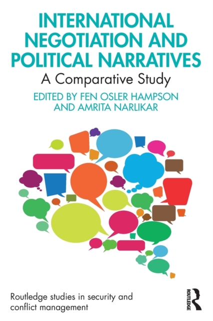 International Negotiation and Political Narratives : A Comparative Study