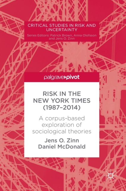 Risk in The New York Times (1987-2014) : A corpus-based exploration of sociological theories