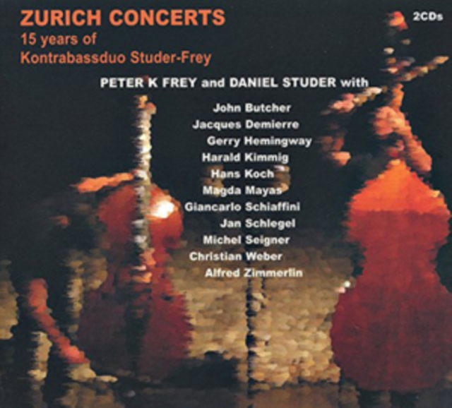 Zurich Concerts - 15 Years of Kontrabassduo (2CD)