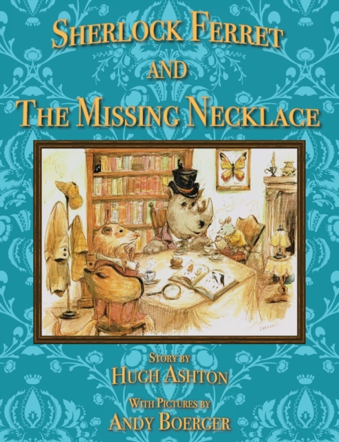 Sherlock Ferret and the Missing Necklace