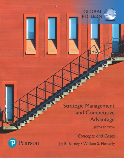 William S. Hesterly - Strategic Management and Competitive Advantage: image 1
