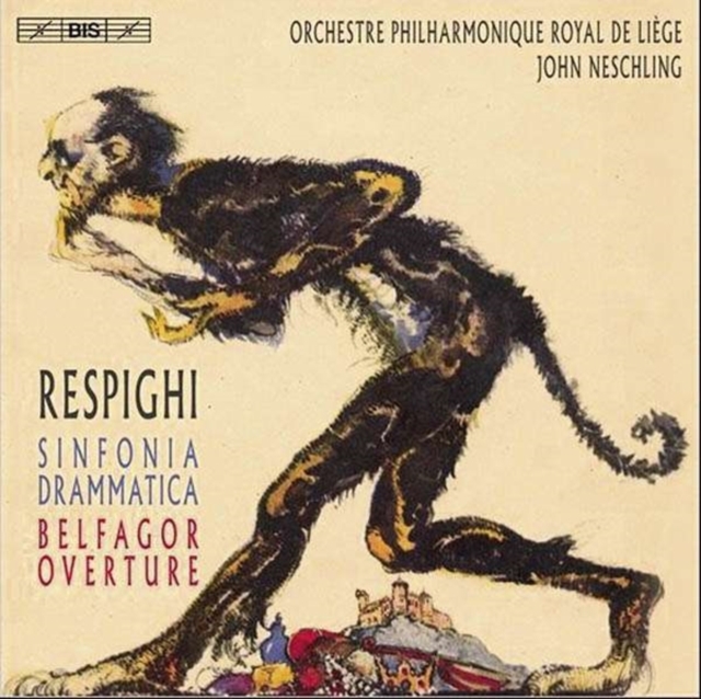 Ottorino Respighi - Sinfonia Drammatica; Belfagor Overture - CD image 1