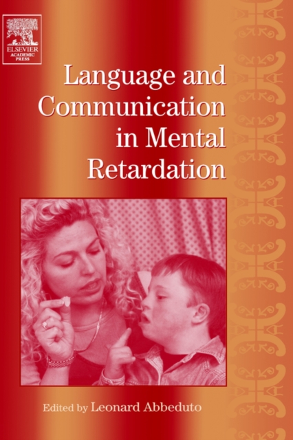 International Review of Research in Mental Retardation: Language and Communication in Mental Retardation