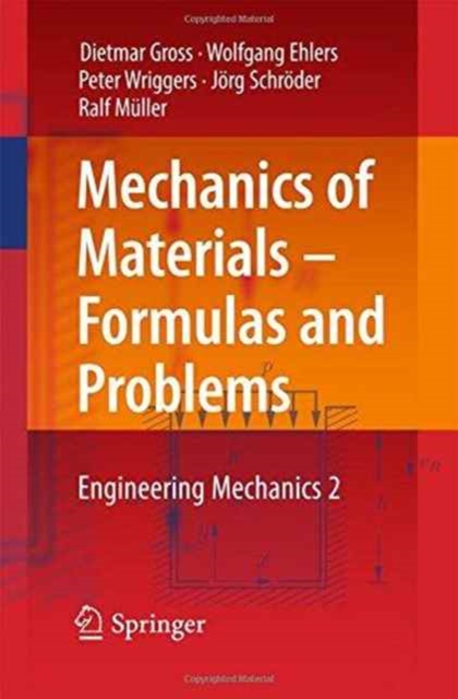 Mechanics of Materials - Formulas and Problems : Engineering Mechanics No. 2