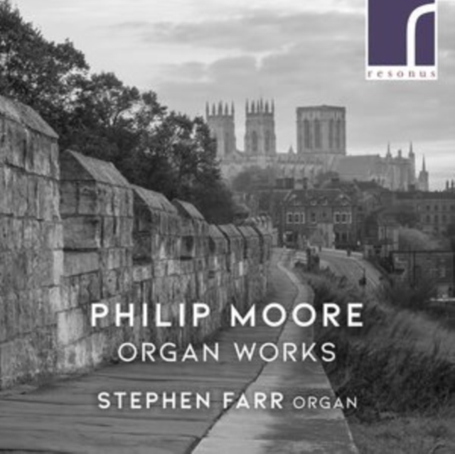 MOORE:ORGAN WORKS