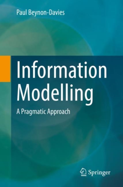 Information Modelling : A Pragmatic Approach