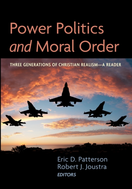 Power Politics and Moral Order