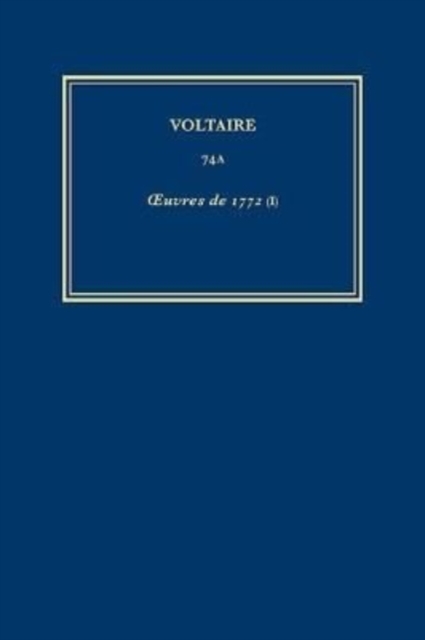 Complete Works of Voltaire 74A : Oeuvres de 1772 (I) : 74A