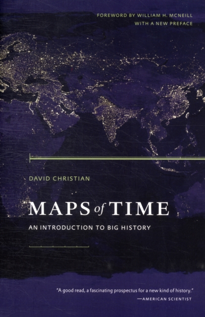 Maps of Time : An Introduction to Big History : 2