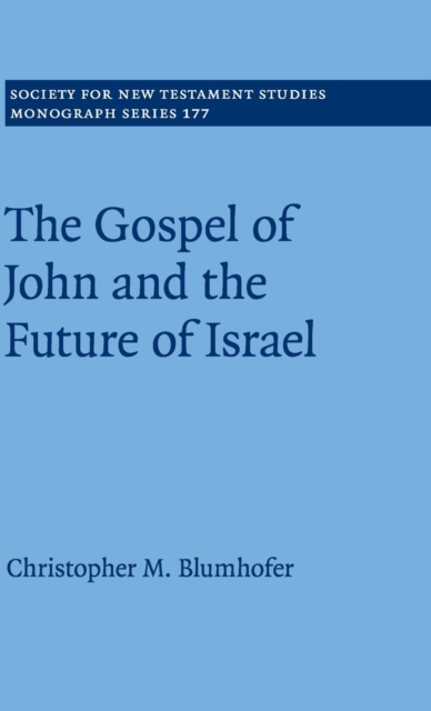 The Gospel of John and the Future of Israel