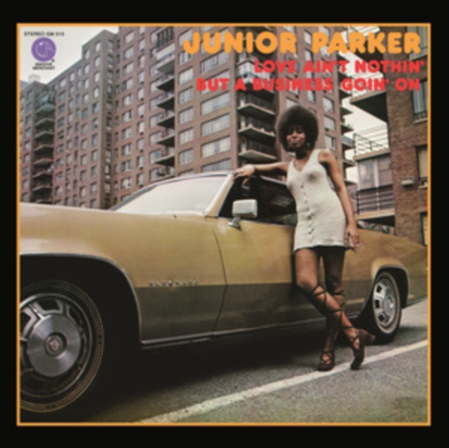 Junior Parker - Love Ain't Nothing But A Business Goin' On - CD image 1