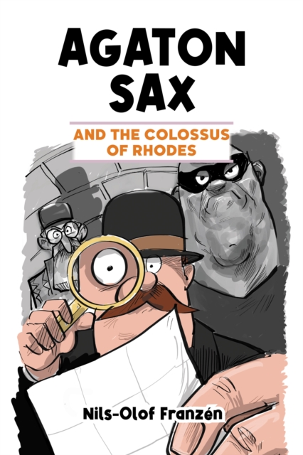 Agaton Sax and the Colossus of Rhodes : 5