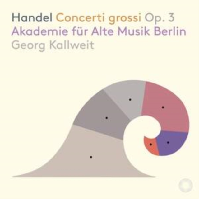 HANDEL CONCERTI GROSSI  OP. 3