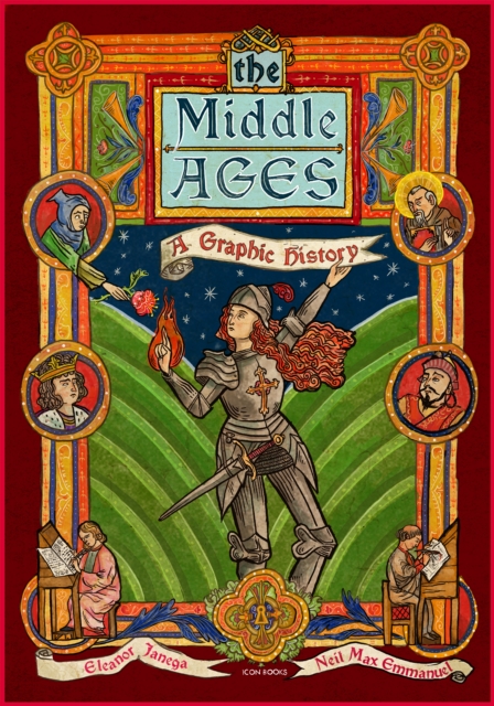 The Middle Ages : A Graphic History