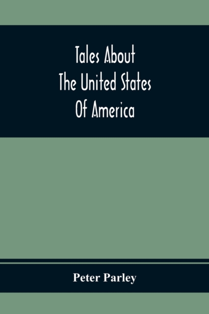 Tales About The United States Of America