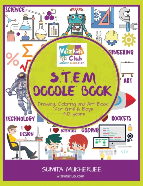 STEM Doodle Book: Drawing, Coloring and Art Book for Kids 4-12 years