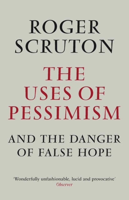 The Uses of Pessimism