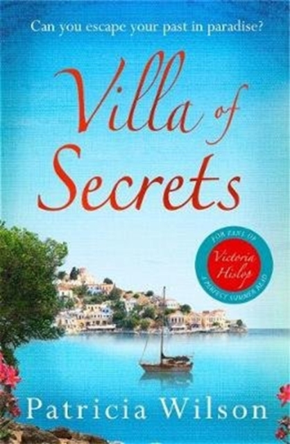 Villa of Secrets : Escape to paradise with this perfect holiday read!