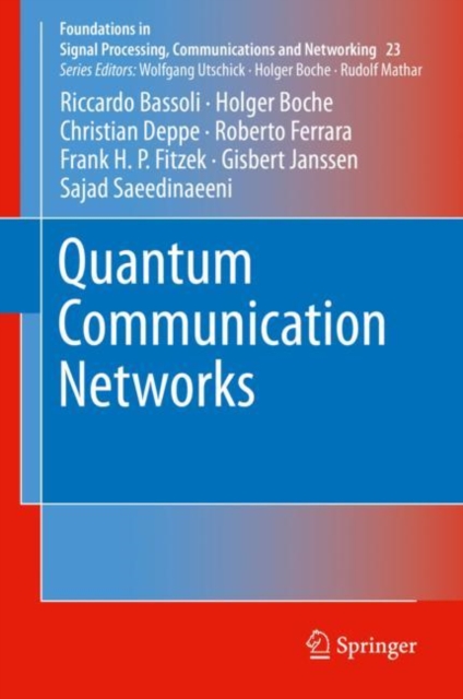 Quantum Communication Networks : 23