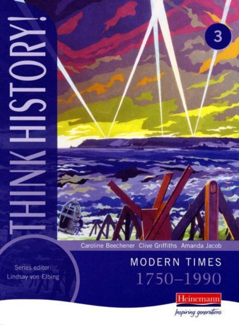 Think History: Modern Times 1750-1990 Core Pupil Book 3 - Paperback image 1