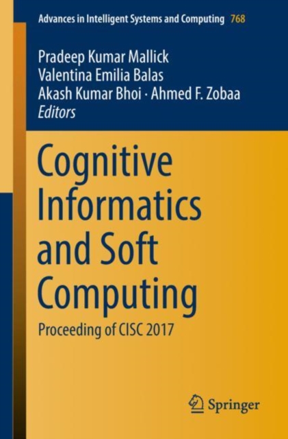 Cognitive Informatics and Soft Computing : Proceeding of CISC 2017